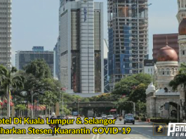 Senarai Hotel Di Kuala Lumpur & Selangor yang Diistiharkan Stesen Kuarantin COVID-19